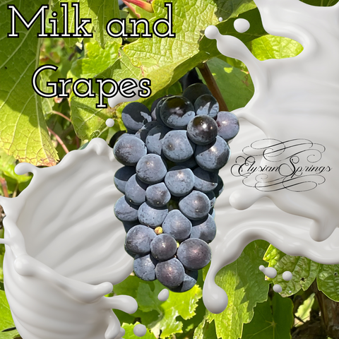Milk and Grapes